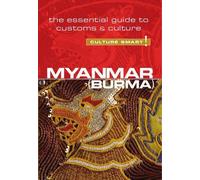 Nicholas Nugent Kyi Kyi May Myanmar (Burma) - Culture Smart (Tascabile)