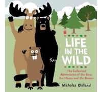 Nicholas Oldland Life in the Wild (Copertina rigida)