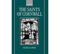 Nicholas Orme The Saints of Cornwall (Copertina rigida)