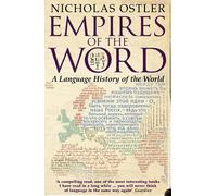 Nicholas Ostler Empires of the Word (Tascabile)