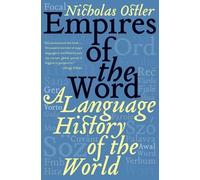 Nicholas Ostler Empires of the Word (Tascabile)