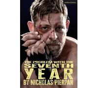 Nicholas Pierpan The Problem with the Seventh Year (Tascabile) Modern Plays