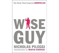Nicholas Pileggi Wise Guy (Tascabile)