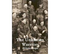 Nicholas Pringle The Unknown Warriors (Tascabile)