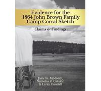 Nicholas R Cataldo Janelle M Evidence for the 1864 John Brown Family (Tascabile)