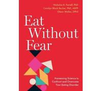 Nicholas R. Farrell Carolyn Black Becker Glenn Walle Eat Without Fea (Tascabile)