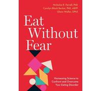 Nicholas R. Farrell Carolyn Black Becker Glenn Walle Eat Without Fea (Tascabile)