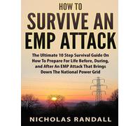 Nicholas Randall How To Survive An EMP Attack (Tascabile)