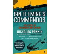 Nicholas Rankin Ian Fleming's Commandos (Tascabile)