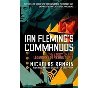 Nicholas Rankin Ian Fleming's Commandos (Tascabile)