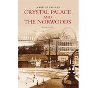 Nicholas Reed Crystal Palace and the Norwoods (Tascabile)
