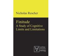 Nicholas Rescher Finitude (Copertina rigida)