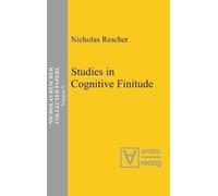 Nicholas Rescher Studies in Cognitive Finitude (Copertina rigida)