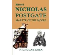 Nicholas Rhea Blessed Nicholas Postgate (Tascabile)
