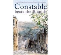 Nicholas Rhea CONSTABLE BEATS THE BOUNDS a perfect feel-good read fr (Tascabile)