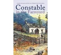 Nicholas Rhea CONSTABLE IN THE FARMYARD a perfect feel-good read fro (Tascabile)