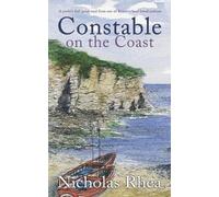Nicholas Rhea CONSTABLE ON THE COAST a perfect feel-good read from o (Tascabile)