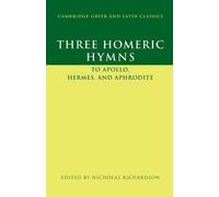 Nicholas Richardson Three Homeric Hymns (Tascabile)