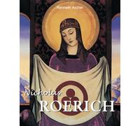 Nicholas Roerich: Visionary of the Inner Light