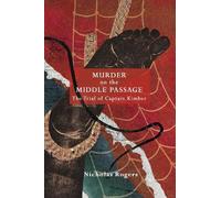 Nicholas Rogers Murder on the Middle Passage (Tascabile)