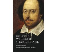 Nicholas Rowe The Life of William Shakespeare (Tascabile) Lives of the Artists