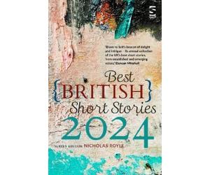Nicholas Royle Best British Short Stories 2024 (Tascabile)