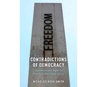 Nicholas Rush Smith Contradictions of Democracy (Tascabile)