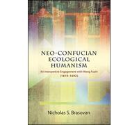 Nicholas S. Brasovan Neo-Confucian Ecological Humanism (Tascabile)