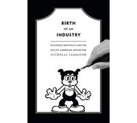 Nicholas Sammond Birth of an Industry (Tascabile)