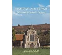 Nicholas Schofield Highways and Byways (Tascabile)