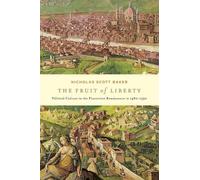 Nicholas Scott Baker The Fruit of Liberty (Copertina rigida)