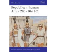 Nicholas Sekunda Republican Roman Army 200-104 BC (Tascabile) Men-at-Arms