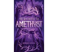 Nicholas Serrano Amethyst (The Witches of Oz #1) (Copertina rigida)