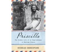 Nicholas Shakespeare Priscilla (Copertina rigida)