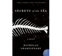 Nicholas Shakespeare Secrets of the Sea (Tascabile)