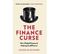 Nicholas Shaxson The Finance Curse (Tascabile)