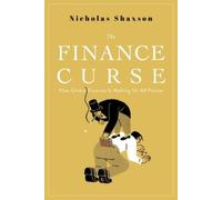 Nicholas Shaxson The Finance Curse (Tascabile)