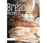 Nicholas Simons Bread Machine CookBook (Tascabile)