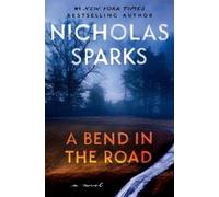 Nicholas Sparks A Bend in the Road (Tascabile)
