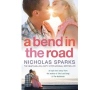 Nicholas Sparks A Bend In The Road (Tascabile)