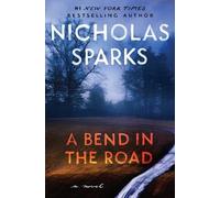 Nicholas Sparks A Bend in the Road (Tascabile)