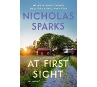 Nicholas Sparks At First Sight (Tascabile)