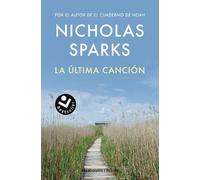 Nicholas Sparks La última canción / The Last Song (Tascabile)