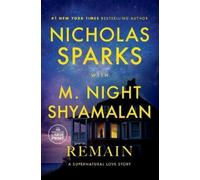 Nicholas Sparks M. Night Shyamalan Remain (Tascabile)