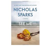 Nicholas Sparks See Me (Copertina rigida)