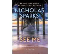 Nicholas Sparks See Me (Tascabile)