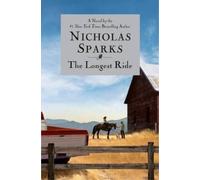 Nicholas Sparks The Longest Ride (Copertina rigida)