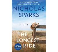 Nicholas Sparks The Longest Ride (Tascabile)