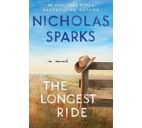Nicholas Sparks The Longest Ride (Tascabile)