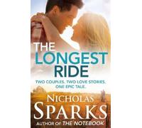 Nicholas Sparks The Longest Ride (Tascabile)